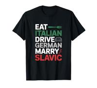 Comer Italiano Conducir alemán Casarse con Humor eslavo Camiseta