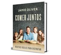 Comer Juntos: Recetas Faciles Para Disfrutar