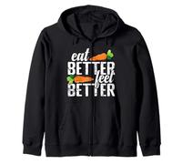 Comer Mejor, sentirse Mejor Vida Saludable Sudadera con Capucha