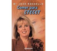 Comer para crecer (DIVERSOS)