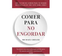 Comer para no engordar | Michael Greger