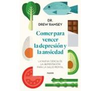 Comer Para Vencer La Depresión Y La Ansiedad