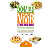Comer Para Vivir. Recetas