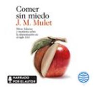 Comer Sin Miedo (audiolibro)