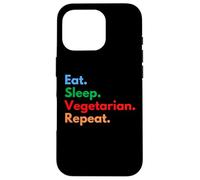 Comer sueño repetición vegetariana para amantes de la comida vegetariana Carcasa para iPhone 16 Pro