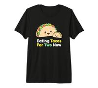Comer Tacos para Dos Ahora Mamá Embarazada Esperando Bebé Camiseta Premium