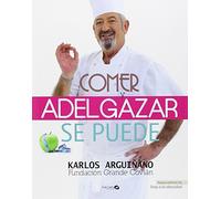 Comer y adelgazar - Se puede