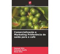 Comercialização e Marketing Preferência de saída para o café