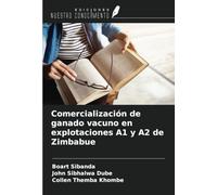 Comercialización de ganado vacuno en explotaciones A1 y A2 de Zimbabue