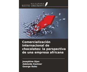 Comercialización internacional de chocolates: la perspectiva de una empresa africana