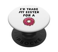 Comerciaría a mi hermana por un humor divertido para hermanos PopSockets PopGrip Adhesivo