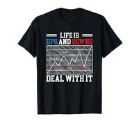 Comercio bursátil Diciendo Que la Vida es altibajos Camiseta