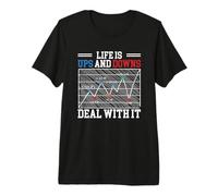 Comercio bursátil Diciendo Que la Vida es altibajos Camiseta Premium