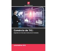 Comércio de TIC: Segredos do mercado institucional revelados