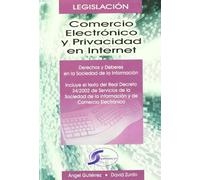 COMERCIO ELECTRONICO PRIVACIDAD INTERNET (LEGISLACION)