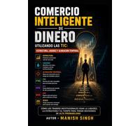Comercio inteligente de dinero utilizando las TIC: estructura, liquidez y alineación temporal (Serie Profesional de Trading ICT)