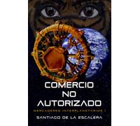 Comercio no autorizado (Mercaderes interplanetarios)