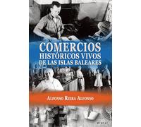 Comercios históricos vivos de las islas Baleares (Plural)