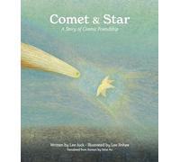 Comet & Star: A Story of Cosmic Friendship