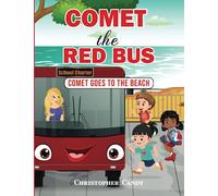 Comet the Red Bus: Comet Goes to the Beach