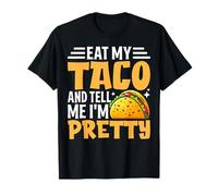 Cómete mi Taco y Dime Que Soy Bonita Celebrando a los Amantes de los Tacos Camiseta