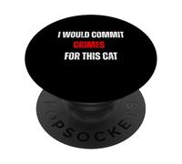 Cometería crímenes por Este Humor Amante de los Gatos PopSockets PopGrip Adhesivo