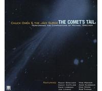 Chuck Owen And The Jazz Surge - Comet's Tail: Performing The Compositions Of Michael Brecker