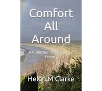 Comfort All Around: A Collection of Feel-Good Poems