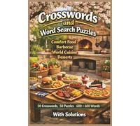Comfort Food, Barbecue, World Cuisine & Desserts: Crosswords and Word Search Puzzles: 200 Pages • 50 Crosswords + 50 Word Searches • 1,200 Food Words ... • With Solutions • The Perfect Foodie Gift