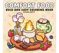 Comfort Food: Bold and Easy Coloring Book for Adults and Teens (Bold & Easy Coloring Book)