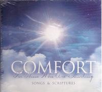 Comfort For Those Who Are Hurting: Songs & Scriptures
