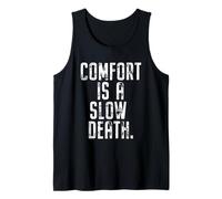 Comfort Is A Slow Death Entrenamiento Correr Fitness Camiseta sin Mangas