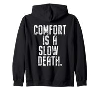 Comfort Is A Slow Death Entrenamiento Correr Fitness Sudadera con Capucha