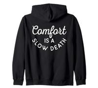 Comfort Is A Slow Death Entrenamiento Correr Fitness Sudadera con Capucha