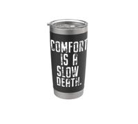 Comfort Is A Slow Death Entrenamiento Correr Fitness Vaso térmico de acero inoxidable de doble pared