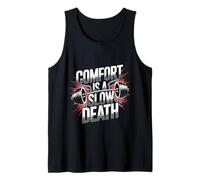 Comfort Is A Slow Death Motivation Discipline Growth - Camiseta sin Mangas