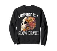 Comfort Is A Slow Death Motivation Discipline Growth - Sudadera