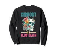 Comfort Is A Slow Death Motivation Discipline Growth Sudadera