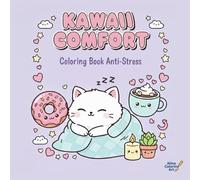 COMFORT KAWAII: Coloring Book Anti-Stress