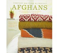 Comfort Knitting & Crochet: Afghans: More Than 50 Beautiful, Affordable Designs Featuring Berroco's Comfort Yarn