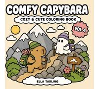 Comfy Capybara Vol. 4: Cozy & Cute Coloring Book: 40 Simple Mountain & Hiking Adventures with Capybara & Ghost for Kids & Adults