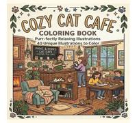Comfy cat cafe coloring book: Bold and easy cozy spaces coloring book for adults, seniors and kids featuring cute cats , sleepy felines and warm coffee shop scenes for relaxation