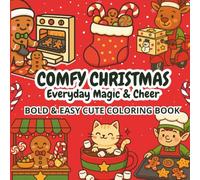 Comfy Christmas Everyday Magic & Cheer: Bold And Easy Cute Coloring Book