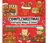 Comfy Christmas Everyday Magic & Cheer: Bold And Easy Cute Coloring Book (Bold & Easy Series)