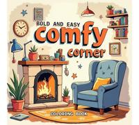 Comfy Corner: A Cozy Coloring Book of Nooks and Spaces: Coloring Book of Cozy Corners for Relaxation