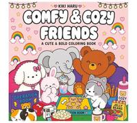 COMFY & COZY FRIENDS: A CUTE & BOLD COLORING BOOK