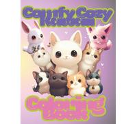 Comfy Cozy Kawaii: Coloring Book