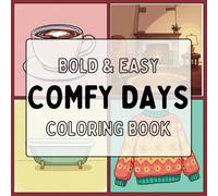 Comfy Days: Bold & Easy Coloring Book