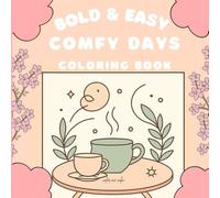 Comfy Days Bold & Easy Coloring Book