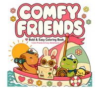 Comfy Friends: A Bold & Easy Coloring Book for Adults Featuring Cozy Beach Adventures, Cute Animal Friends, Relaxing Summer Vibes & Stress Relief Fun